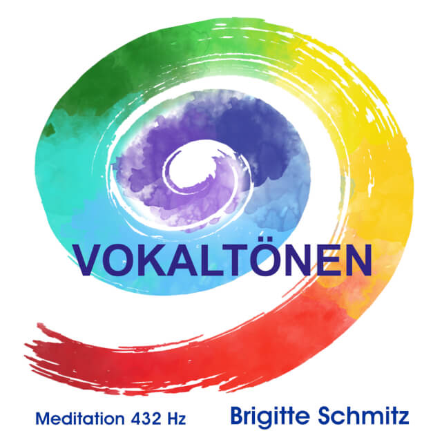 Cover - Album Vokaltönen Meditation 432 Hz von Brigitte Schmitz